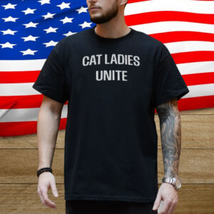 Cat Ladies Cap, Cat Ladies Unite, Childless Cat Ladies, Feminist Shirt