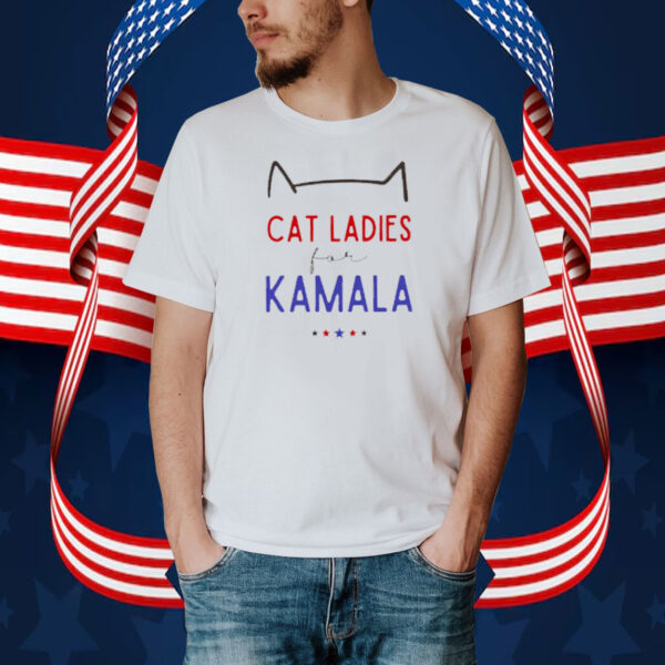 Cat Ladies For Kamala Shirt Kamala Harris 2024 President Shirts