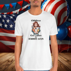 Childless Cat Ladies for Harris 2024 Shirt