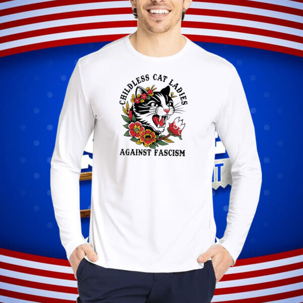 Childless Cat Lady, Childless Cat Ladies, Against Fascism Shirt