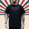 Childless Cat Lady Kamala Harris Hoodie Election 2024 Shirt