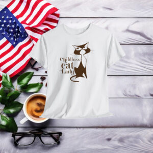 Childless Cat Lady Why are they so weird Shirt