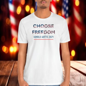 Choose Freedom Shirt | 2024 Election