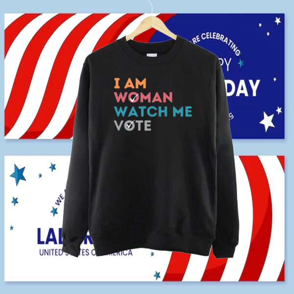 I Am Woman Watch Me Vote Shirt, Election 2024 Shirt, Voter Registration Election Shirt