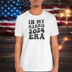 In My Harris 2024 Era, Kamala Harris Shirt