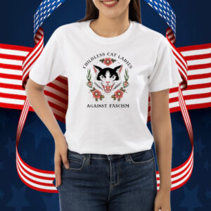Kamala Harris Childless Cat Ladies Against Fascism Shirt