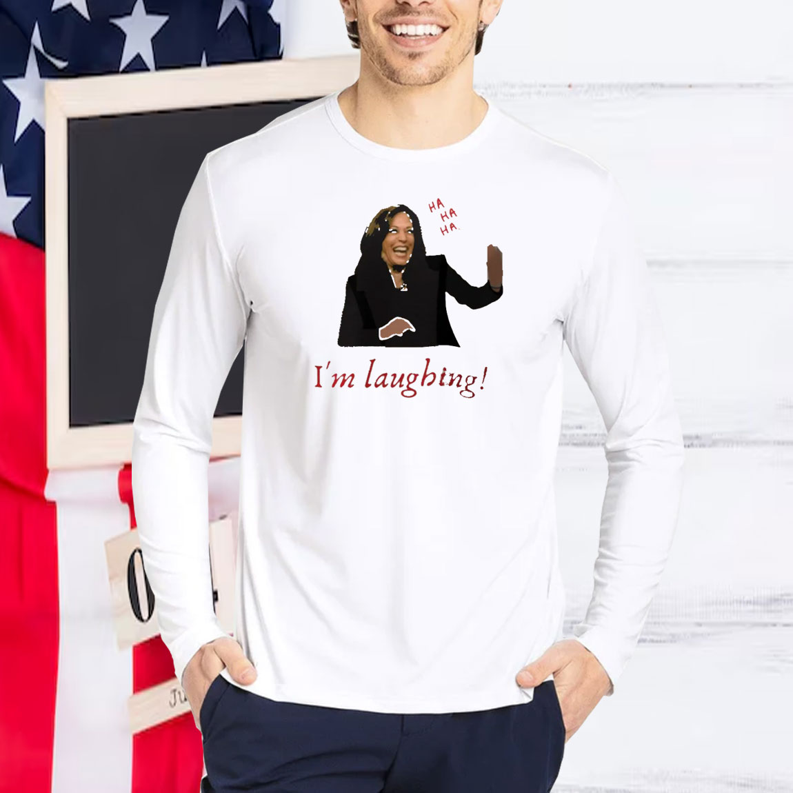 Kamala Harris I'm Laughing Shirt
