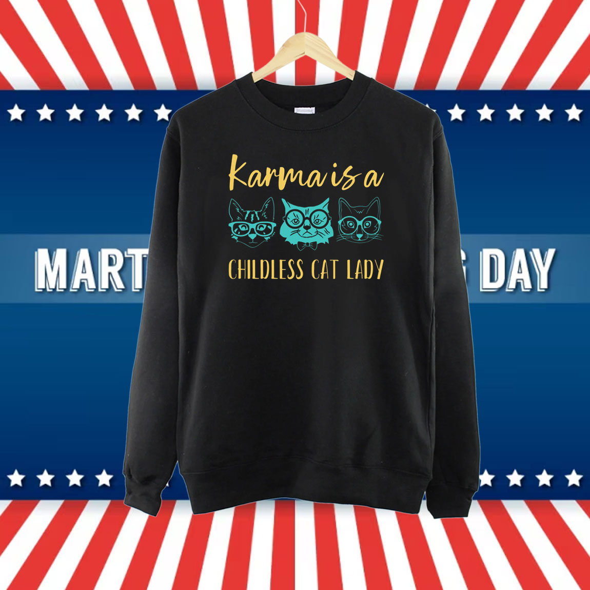 Karma is a Childless Cat Lady Shirt