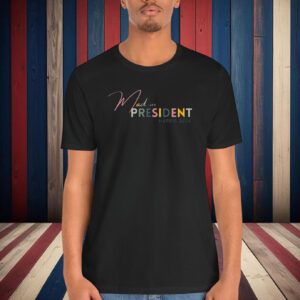 Madam President Kamala Harris 2024 Kamala for President Shirt