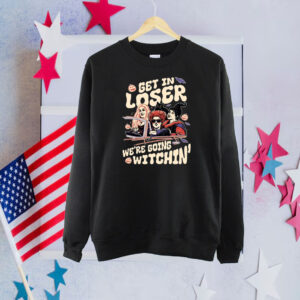 Retro Get In Loser We're Going Witchin Hoodie, Vintage Sanderson Sisters Shirt