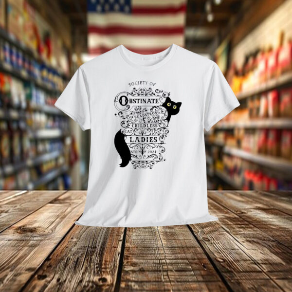 Society of Obstinate Headstrong Childless Cat Ladies Shirts