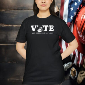 Vote Like A Childless Cat Lady Kamala Shirt