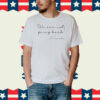 We are not going back Shirt, Kamala Harris We're not going back Shirt