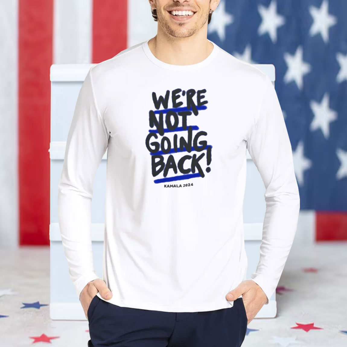 We're Not Going Back! Kamala Harris 2024 Shirt