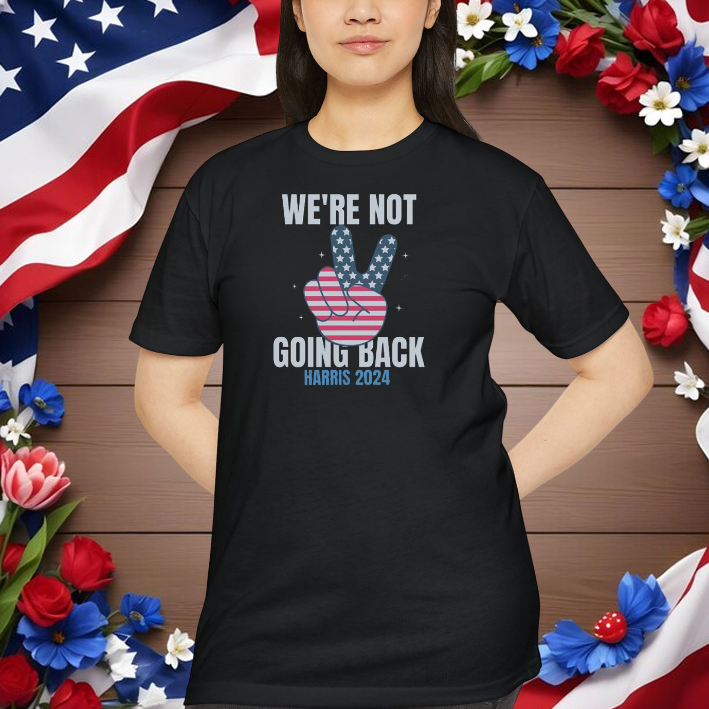 We're not going back, Election 2024 Shirt