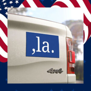 2024 Comma LA Kamala Harris Car Magnet