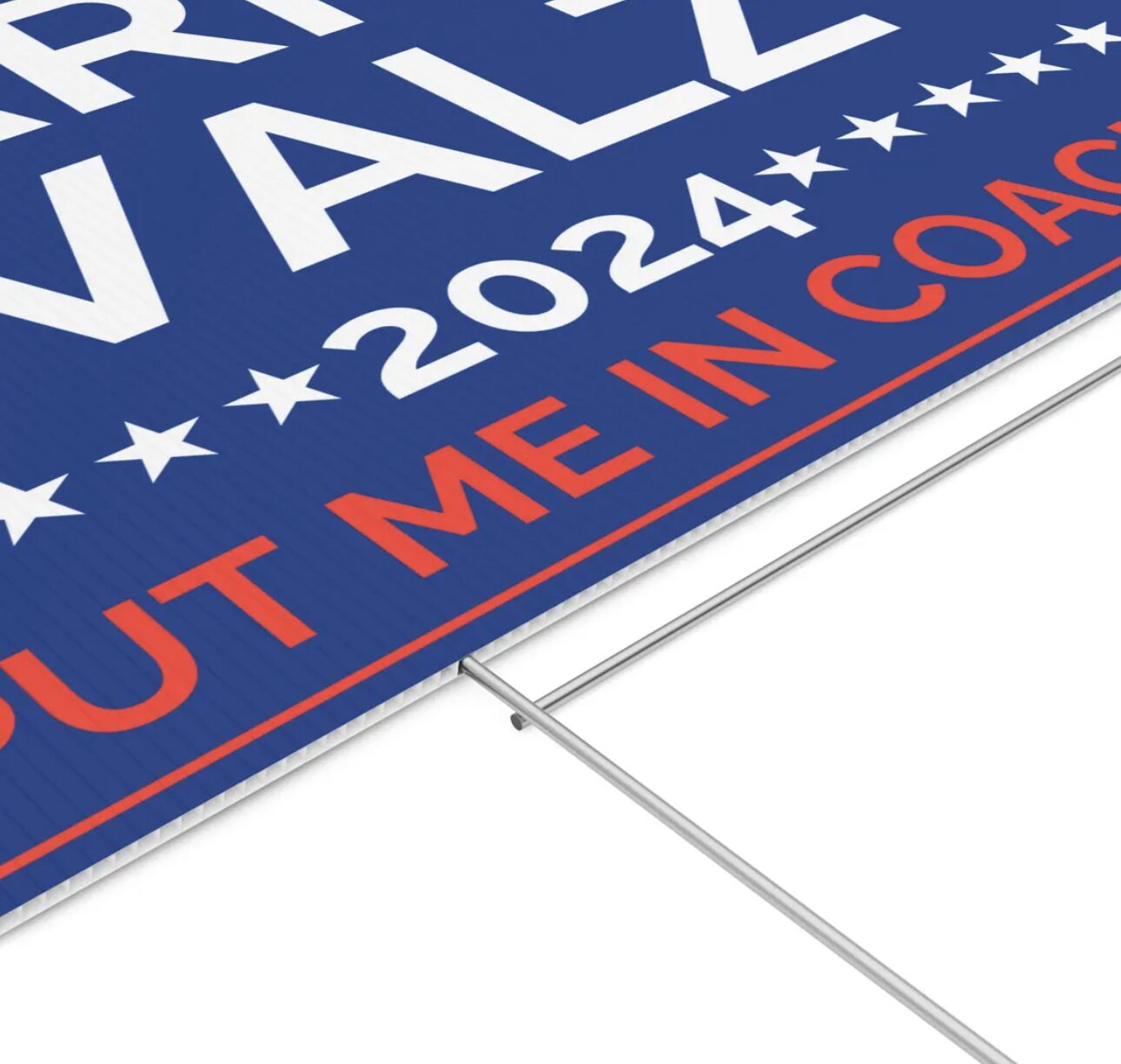 2024 Harris Yard Sign - Put Me In Coach - Support Harris Walz 2024 Harris Walz Yard Sign