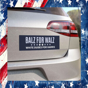 Balz For Walz White Dudes For Harris 2024 Car Magnet