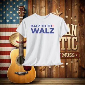 Balz to the Walz Unisex Shirt