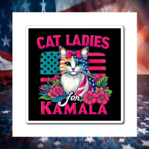 Cat Ladies For Kamala Harris 2024 Inspirational Magnet