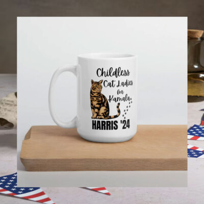 Childless Cat Ladies for Kamala Harris White glossy Mug
