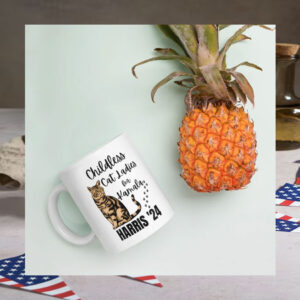 Childless Cat Ladies for Kamala Harris White glossy Mug