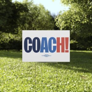 Coach Kamala Harris Tim Walz Yard Sign