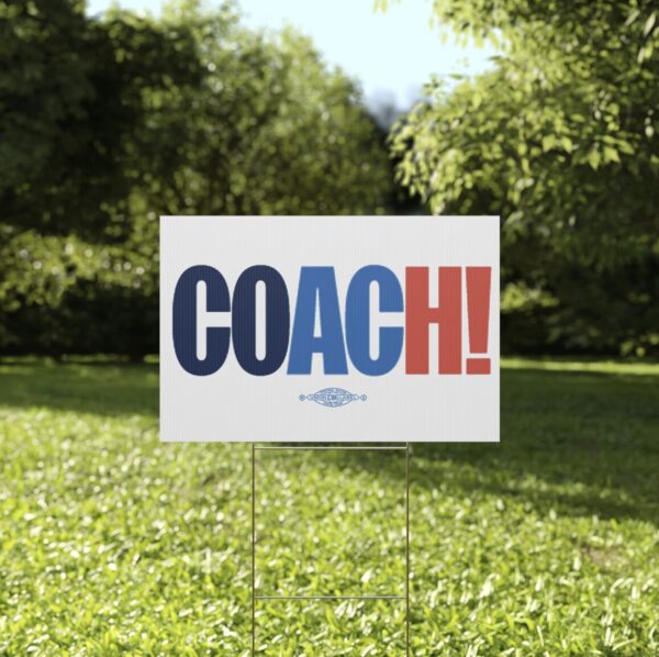 Coach Kamala Harris Tim Walz Yard Sign