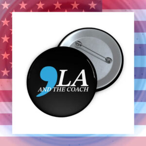 Comma La and the Coach Button Pin