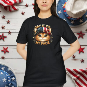 Cute Cat Say It to My Face Kamala Harris 2024 Shirt
