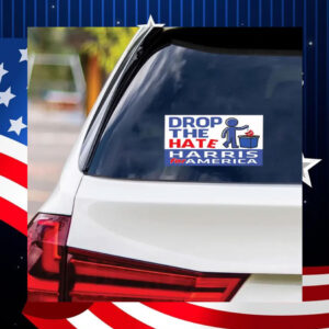 Drop The Hate Car Magnet