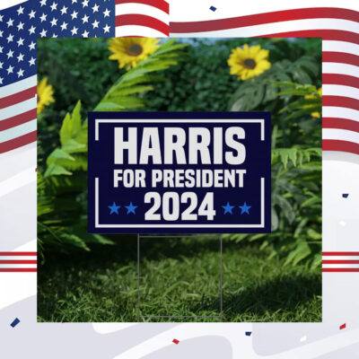 Harris For President 2024 Yard Sign