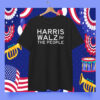 Harris Walz For The People Kamala Harris Tim Walz T-Shirt