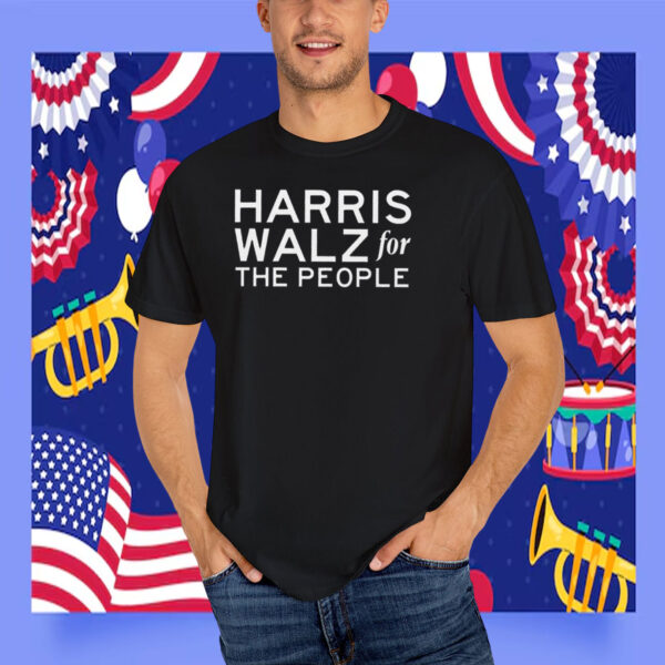 Harris Walz For The People Kamala Harris Tim Walz T-Shirt