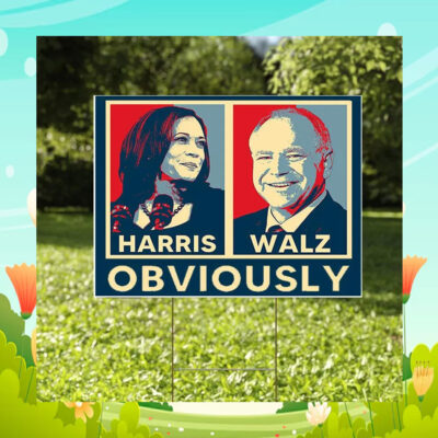 Harris Walz Obviously Yard Signs