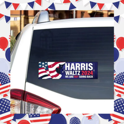 Harris Walz We are Not Going Back President Bumper Sticker