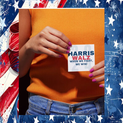 Harris Walz When We Fight, We Win Election Stickers