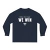 Harris Walz When We Fight We Win Longsleeve