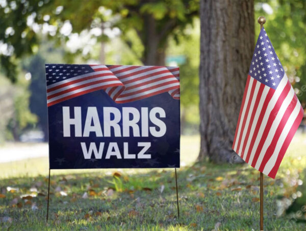Harris Walz Yard Sign, Vote, Democratic Party, Election, Vote Blue