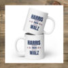 Harris and Walz Presidential Election White Glossy Mug