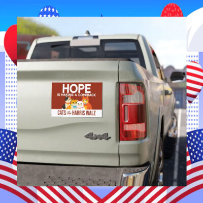 Hope Is Making A Comeback Cat For Harris Walz Car Magnets