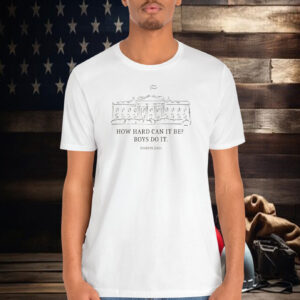 How Hard Can it Be Boys Do it Kamala Harris 2024 Comfort Colors Shirt