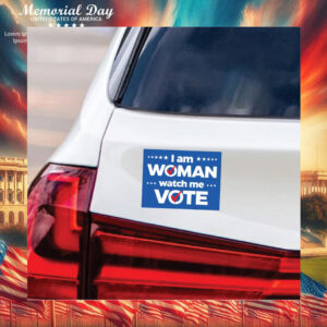 I Am Woman Watch Me Vote Kamala Car Magnet