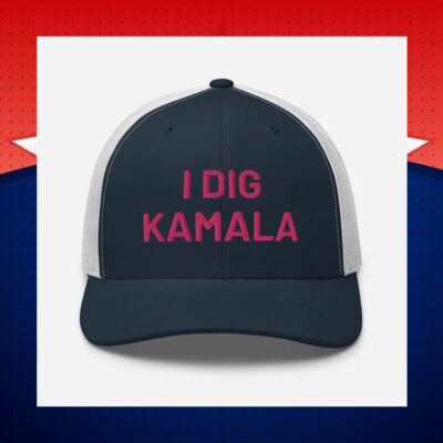 I Dig Kamala Hat