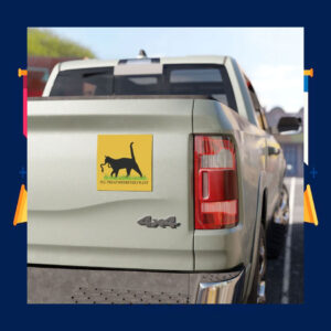 I'll Tread Wherever I Want Car Magnet