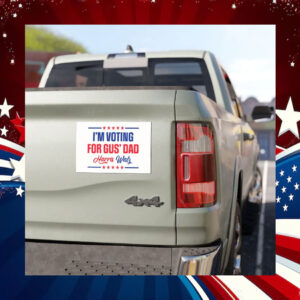 I'm Voting For Gus' Dad Harris Walz 24 Car Magnet