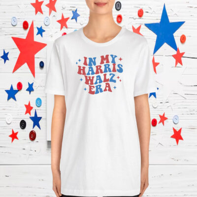 In My Harris Walz Era Shirt, Harris Walz 2024 T-Shirts
