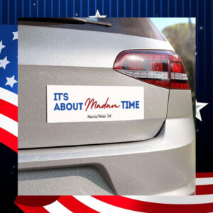 It's About Madam Time Car Bumper Magnet