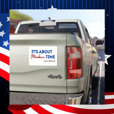 It's About Madam Time Car Bumper Magnet