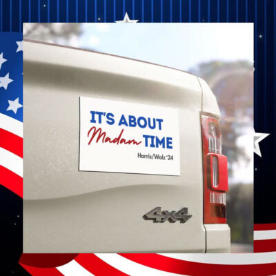 It's About Madam Time Car Bumper Magnet